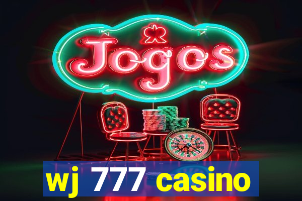 wj 777 casino